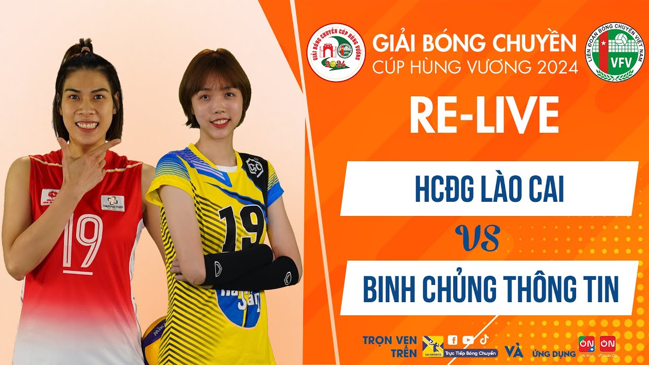 🔴Re-live | Binh Chủng Thông Tin vs HCĐG Lào Cai | Giải bóng chuyền VĐQG 2023