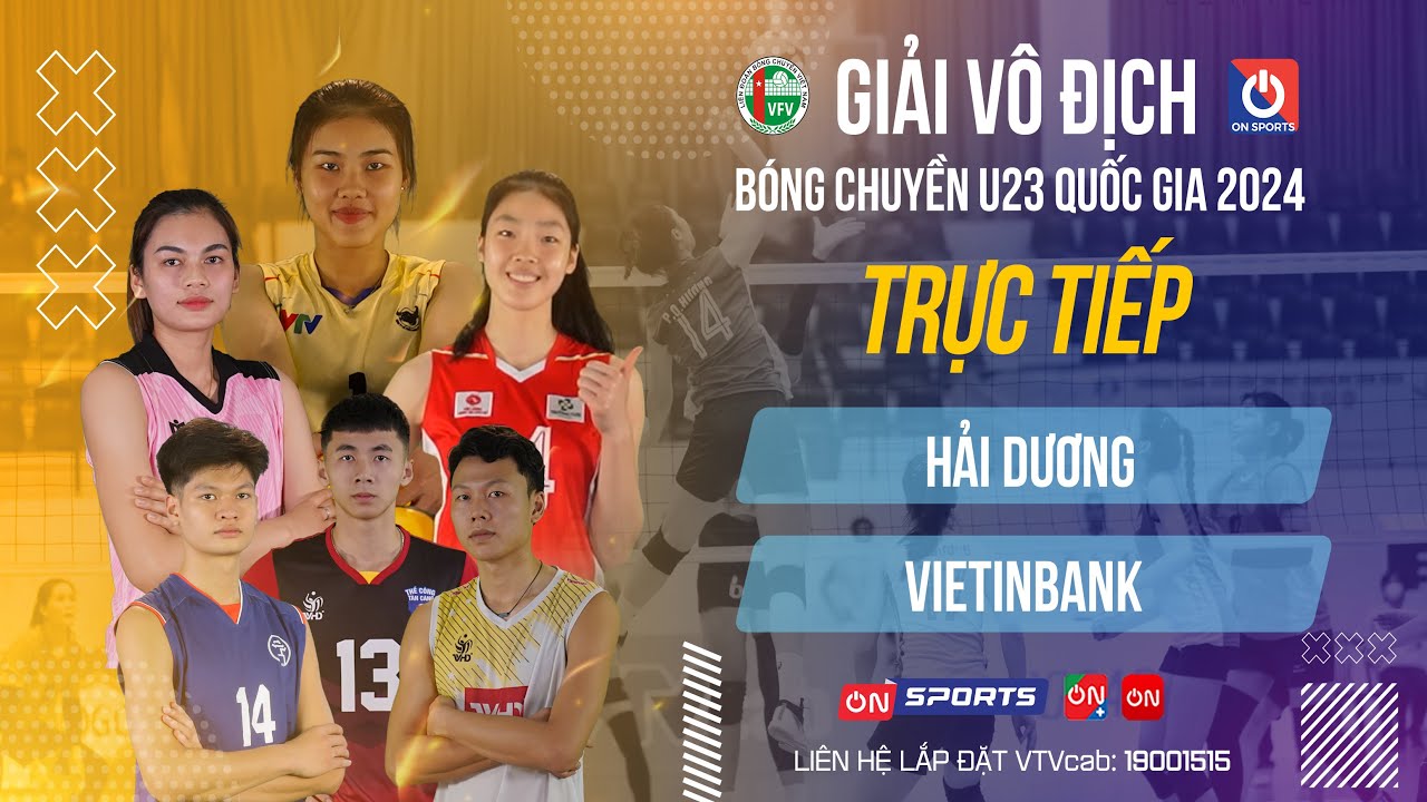 🔴Trực tiếp | Hải Dương vs Vietinbank | Bảng C - Nữ giải bóng chuyền U23 quốc gia 2024