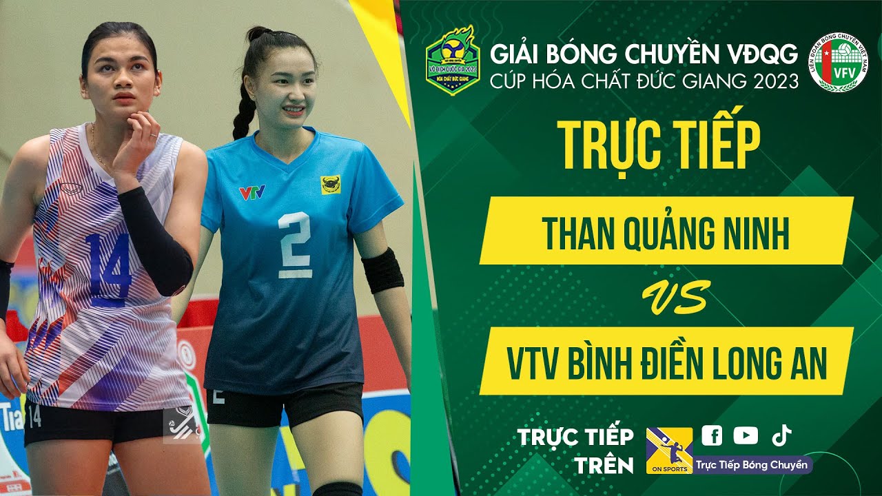 🔴Trực tiếp: THAN QUẢNG NINH vs VTV BÌNH ĐIỀN LONG AN | Bảng D - Nữ Giải bóng chuyền VĐQG 2023