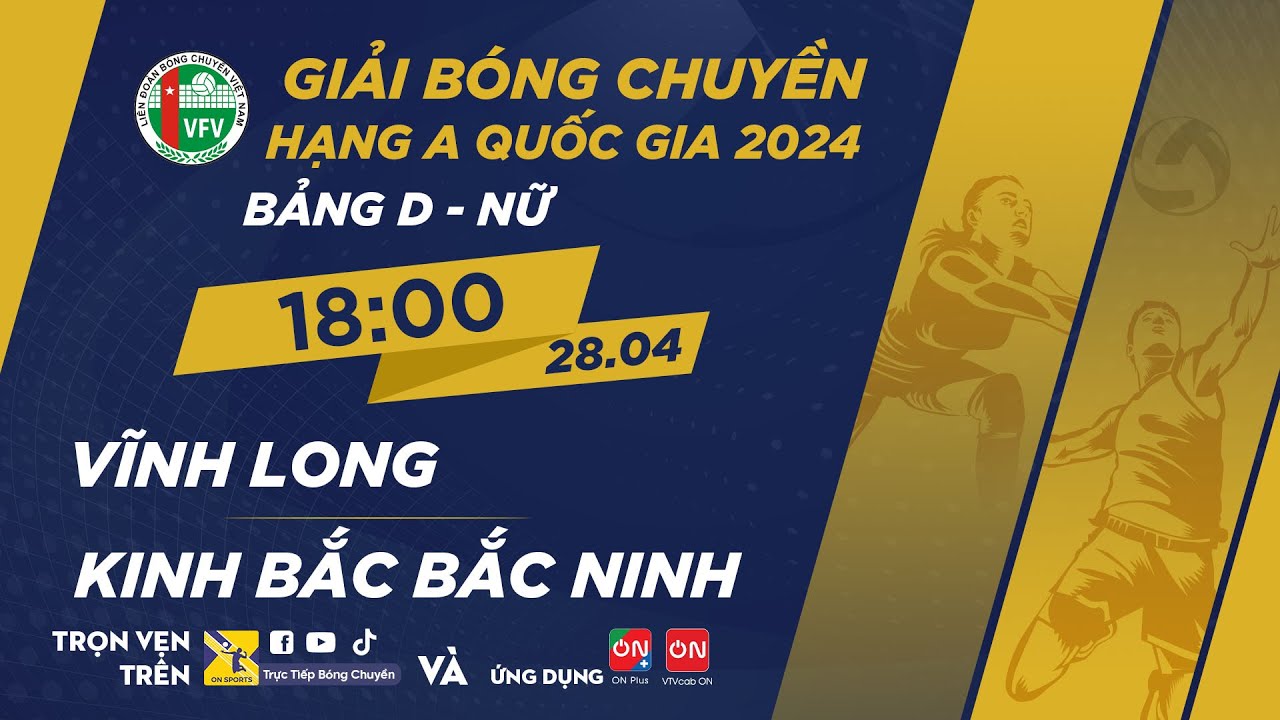 🔴Trực tiếp | Vĩnh Long vs Kinh Bắc Bắc Ninh | Bảng D - Nữ giải bóng chuyền hạng A quốc gia 2024