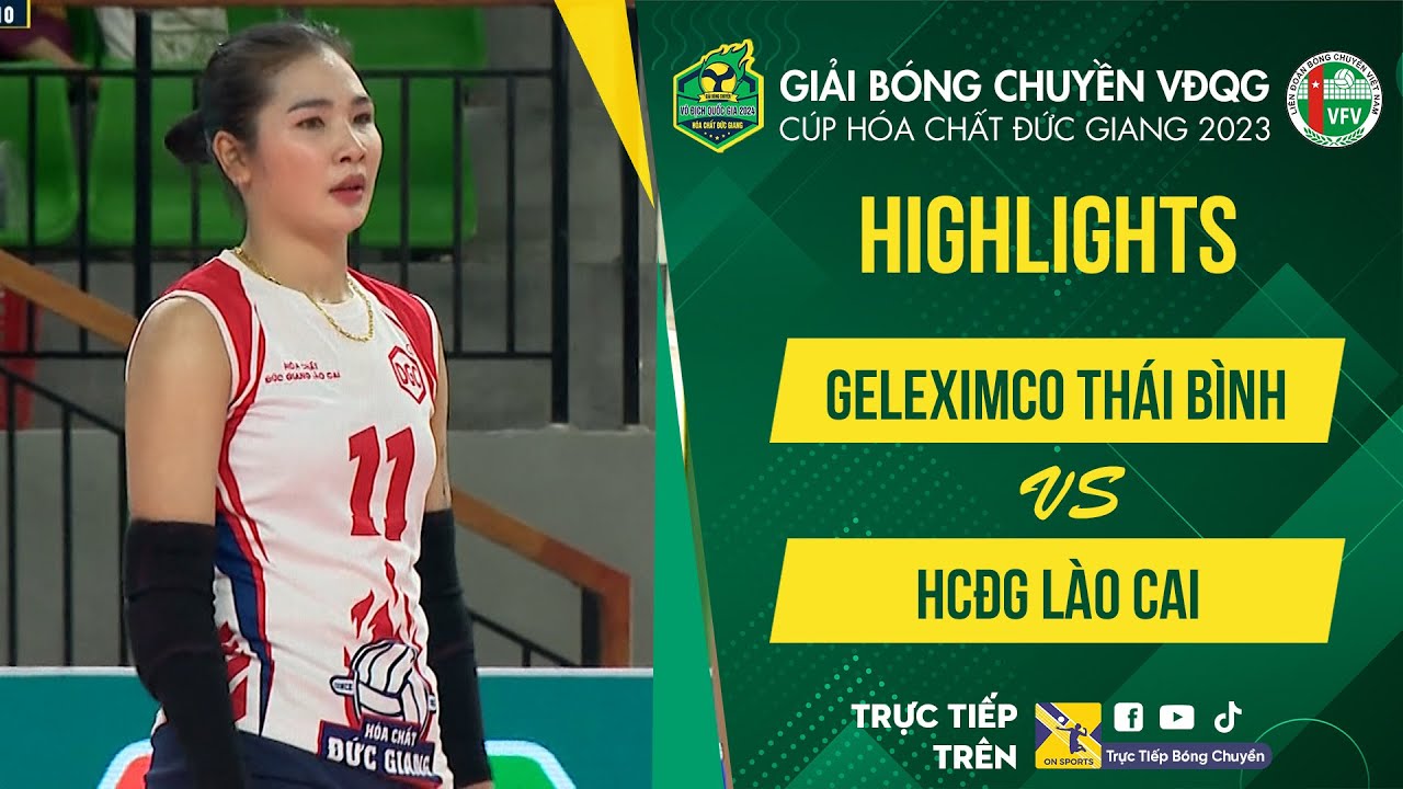 Highlights GELEXIMCO THÁI BÌNH vs HCĐG LÀO CAI | Đẳng cấp Saisipaporn với những cú đập như búa bổ