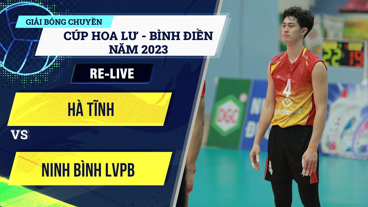 🔴Re-Live | HÀ TĨNH vs NINH BÌNH LVPB | Cup Hoa Lư - Bình Điền 2023