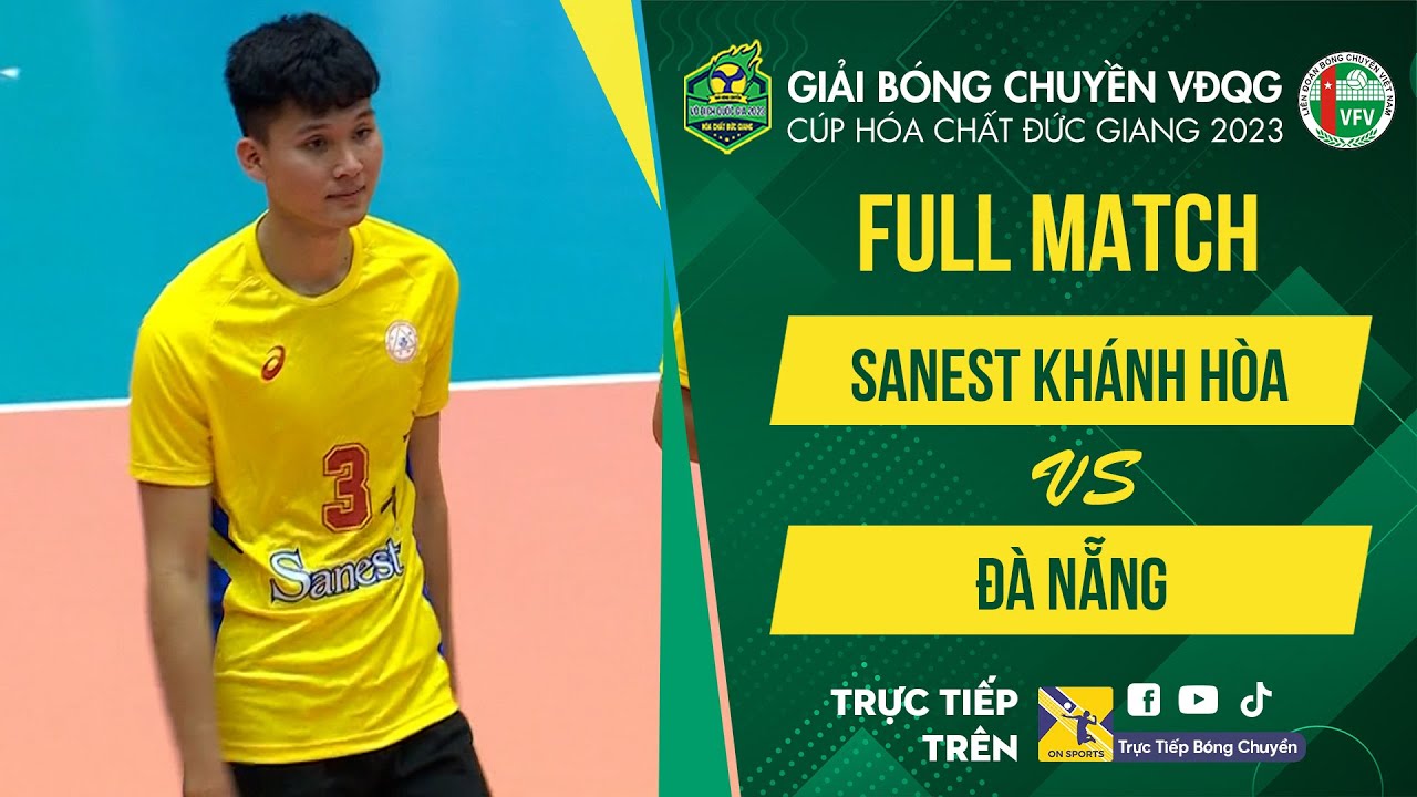 Full Match | SANEST KHÁNH HÒA vs ĐÀ NẴNG | Tứ kết Nam - VCK giải bóng chuyền VĐQG 2023