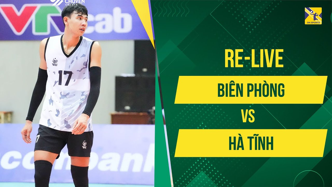 Re-Live | Biên Phòng vs Hà Tĩnh | Đẳng cấp Ngọc Thuân - So tài nghẹt thở