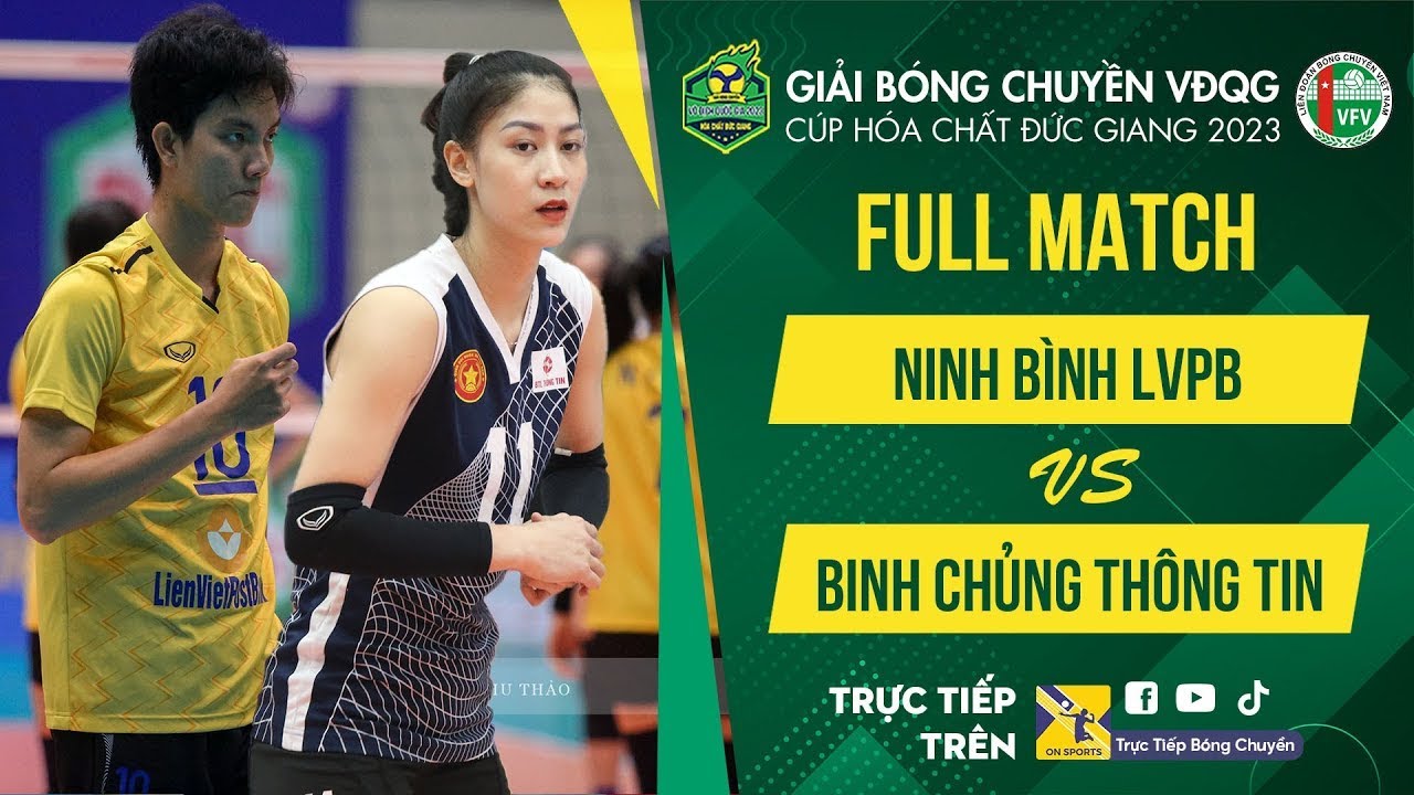 🔴Full HD | Binh Chủng Thông Tin vs Ninh Bình LienvietPostbank | Vòng 2 - Giải bóng chuyền VĐQG 2023