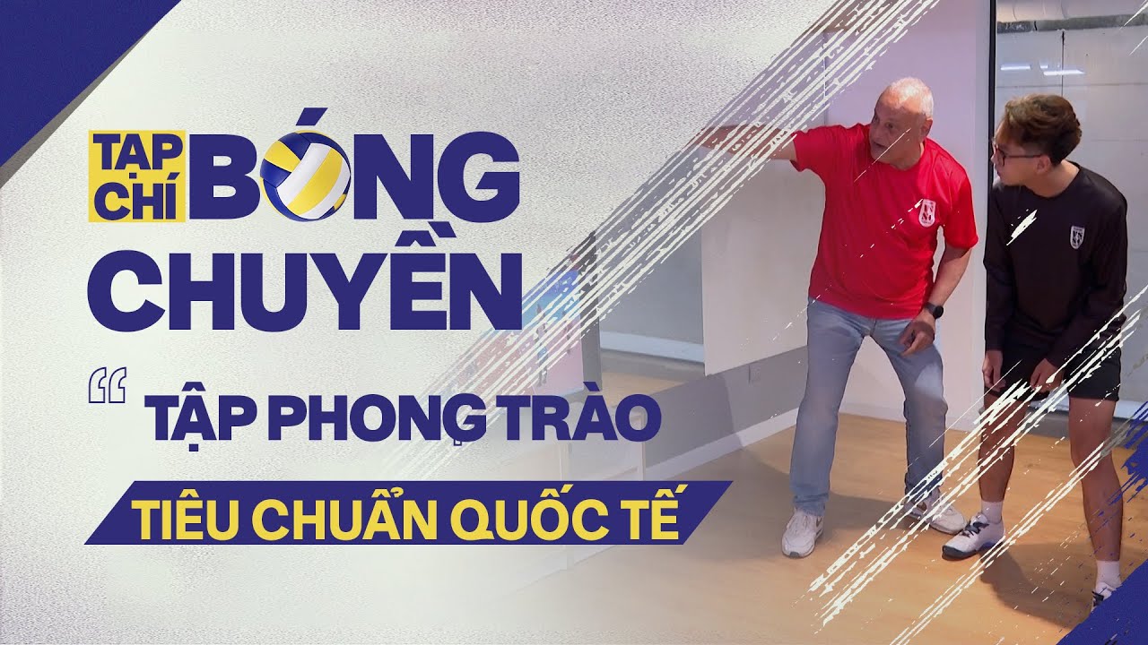 Huấn luyện bóng chuyền phong trào theo tiêu chuẩn quốc tế sẽ như thế nào? | Tạp chí bóng chuyền