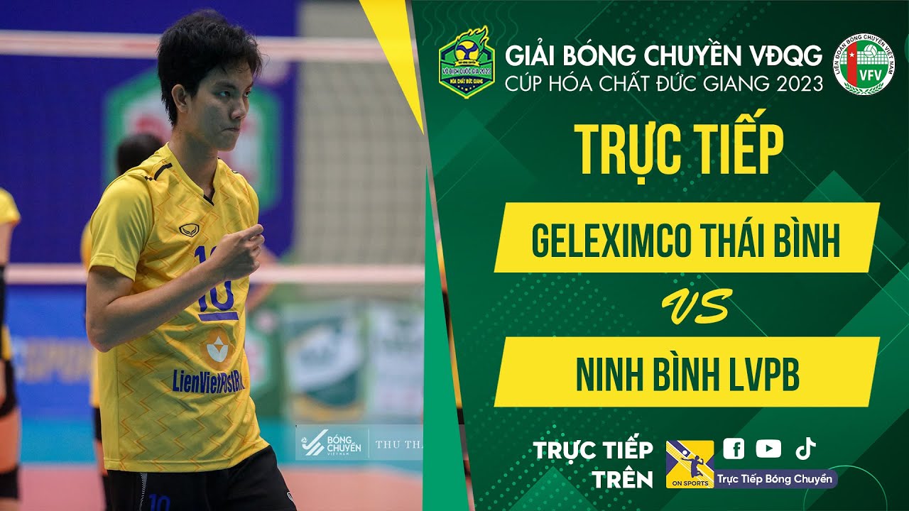 🔴Trực tiếp: GELEXIMCO THÁI BÌNH vs NINH BÌNH LVPOSTBANK | Bảng C - Nữ Giải bóng chuyền VĐQG 2023