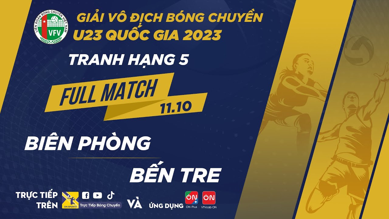 Full Match | BIÊN PHÒNG vs BẾN TRE | Giải vô địch bóng chuyền U23 QG 2023