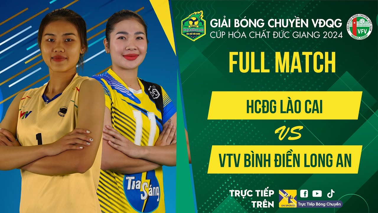 Full Match | HCĐG Lào Cai vs VTV Bình Điền Long An | Trà My lên tiếng, mãn nhãn ngược dòng