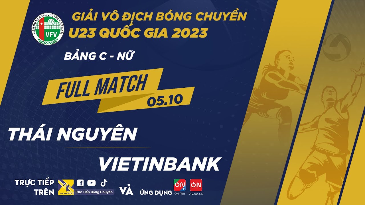 Full Match | THÁI NGUYÊN vs VIETINBANK | Giải vô địch bóng chuyền U23 QG 2023