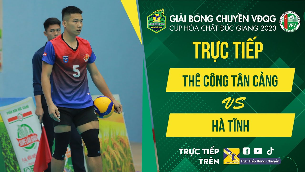 🔴Trực tiếp: THỂ CÔNG TÂN CẢNG vs HÀ TĨNH | Bảng C - Nam Giải bóng chuyền VĐQG 2023