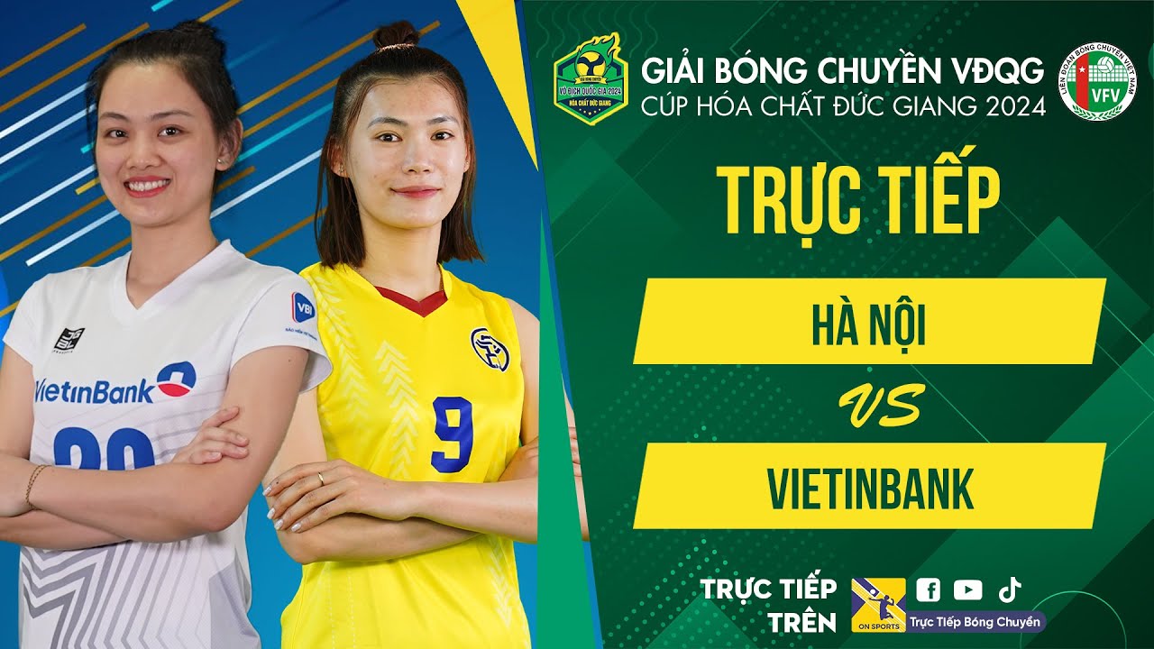 🔴Tường thuật | HÀ NỘI vs VIETINBANK | Bảng Nữ - Giải bóng chuyền VĐQG cúp HCĐG 2024