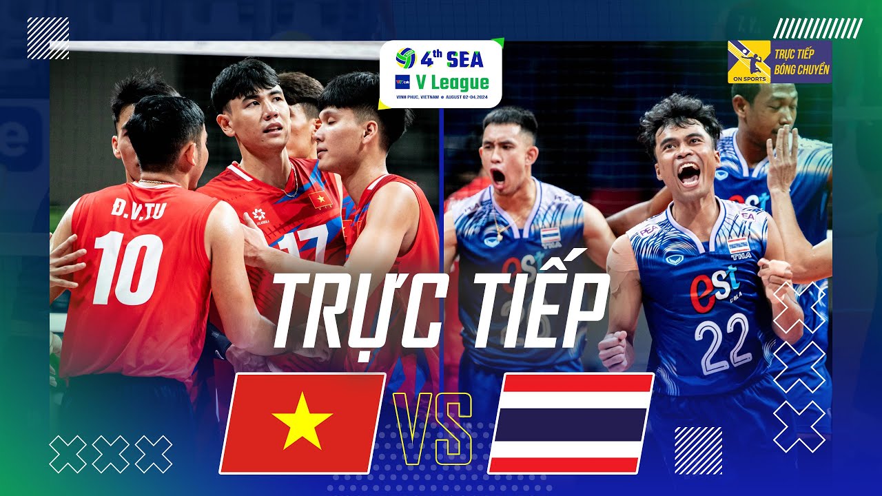 🔴Trực tiếp | VIỆT NAM vs THÁI LAN | Chặng 2 - Giải bóng chuyền Nam SEA V.League 2024