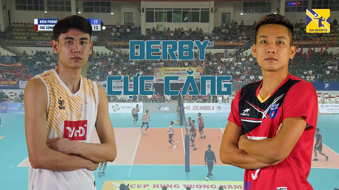 Ngọc Thuân vs Quốc Duy - Derby ngành quân đội cực căng | Biên Phòng vs Thể Công Tân Cảng