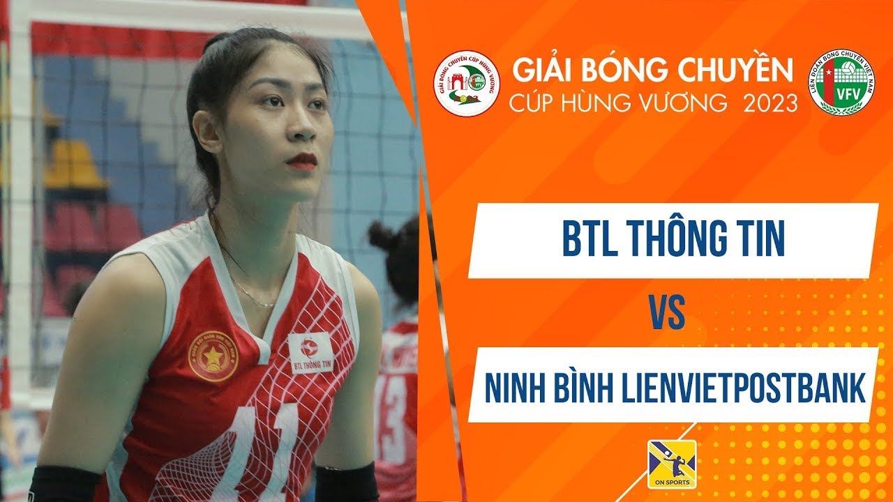 🔴Ninh Bình LienvietPostbank - BTL Thông Tin | 2 đối chuyền Kiều Trinh và Bích Tuyền so tài