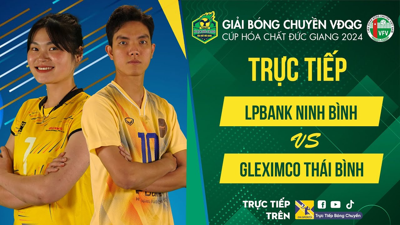 🔴Tường thuật | LPBANK NINH BÌNH vs GELEXIMCO THÁI BÌNH | Bảng Nữ Giải bóng chuyền VĐQG cúp HCĐG 2024