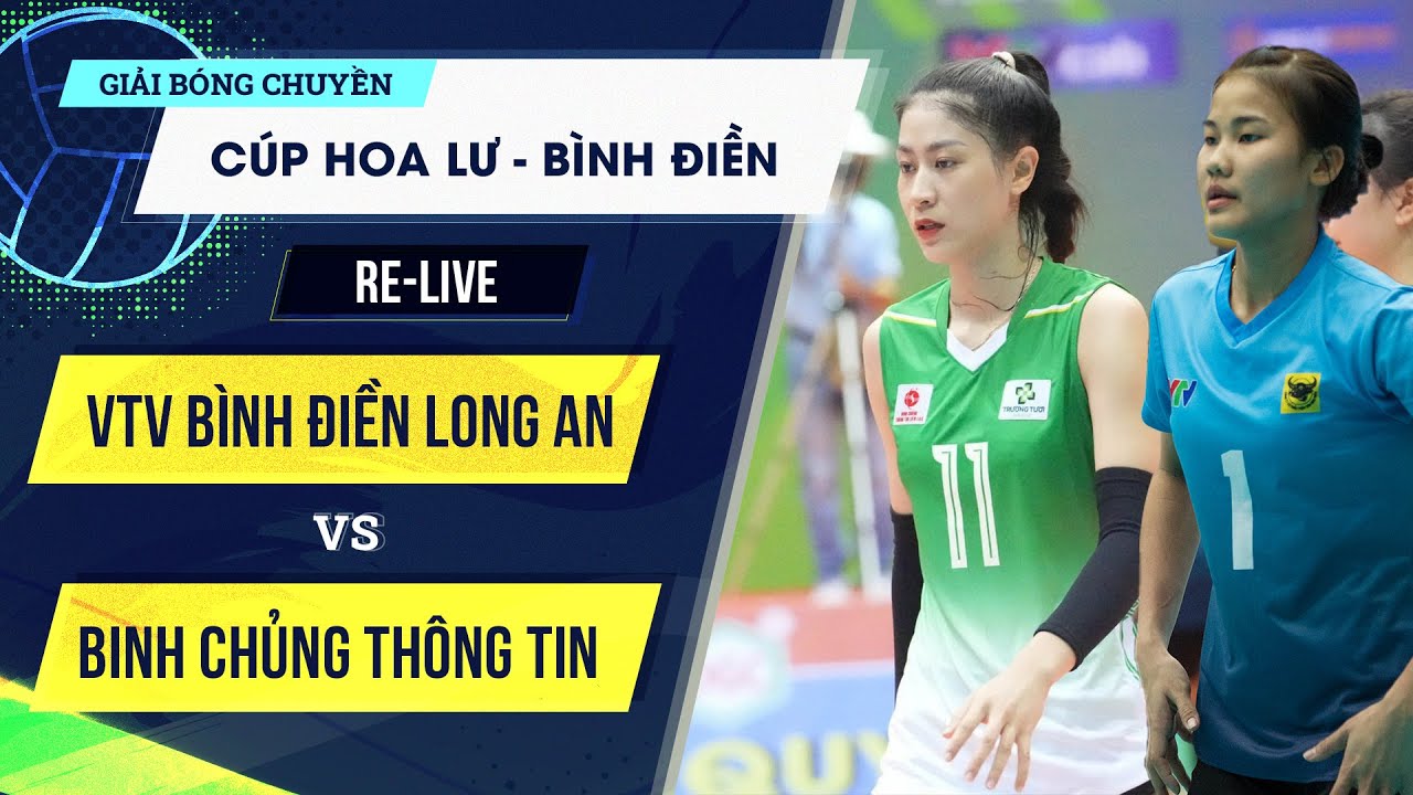 🔴Full HD | Đại chiến Kiều Trinh - Trà My so tài | VTV Bình Điền Long An vs Binh Chủng Thông Tin