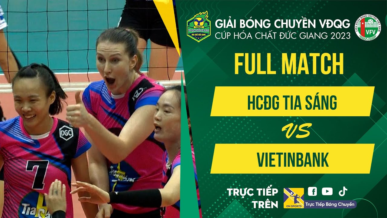 🔴Full HD | HCĐG TIA SÁNG vs VIETINBANK | Tứ kết Nữ - VCK giải bóng chuyền VĐQG 2023