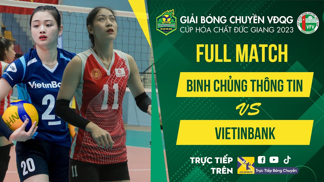 Full Match | BINH CHỦNG THÔNG TIN vs VIETINBANK | Vòng 2 Giải bóng chuyền VĐQG 2023