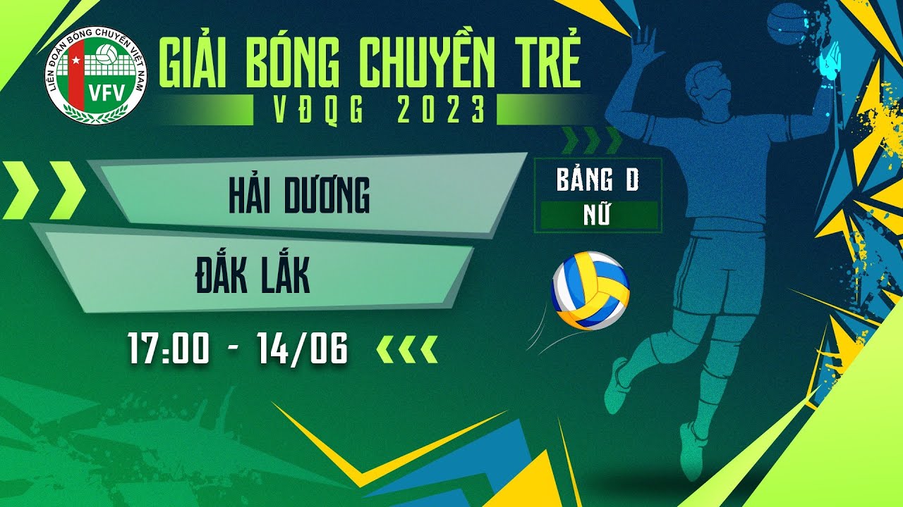 🔴Trực tiếp: Hải Dương - Đắk Lắk | Bảng D - Nữ giải bóng chuyền trẻ VĐQG 2023