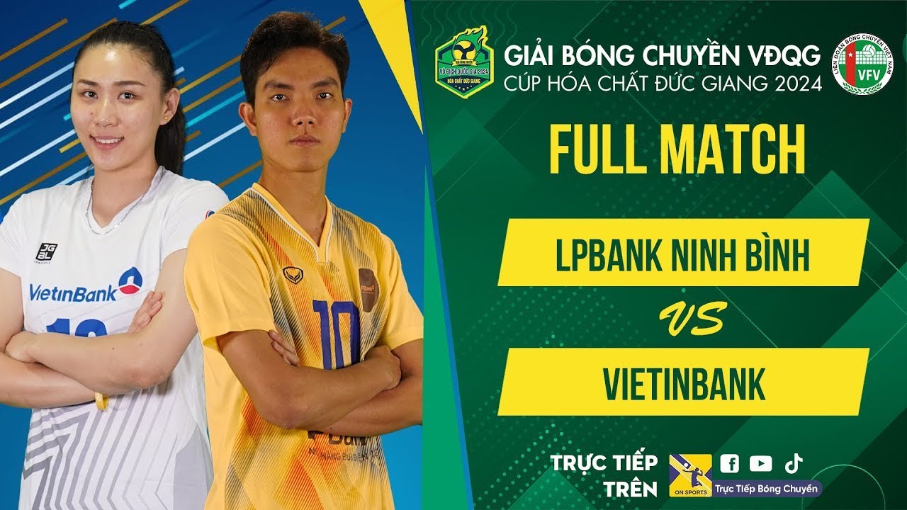 🔴FULL | LPBank Ninh Bình vs VietinBank | Giải bóng chuyền NỮ VĐQG Cúp HCĐG 2024