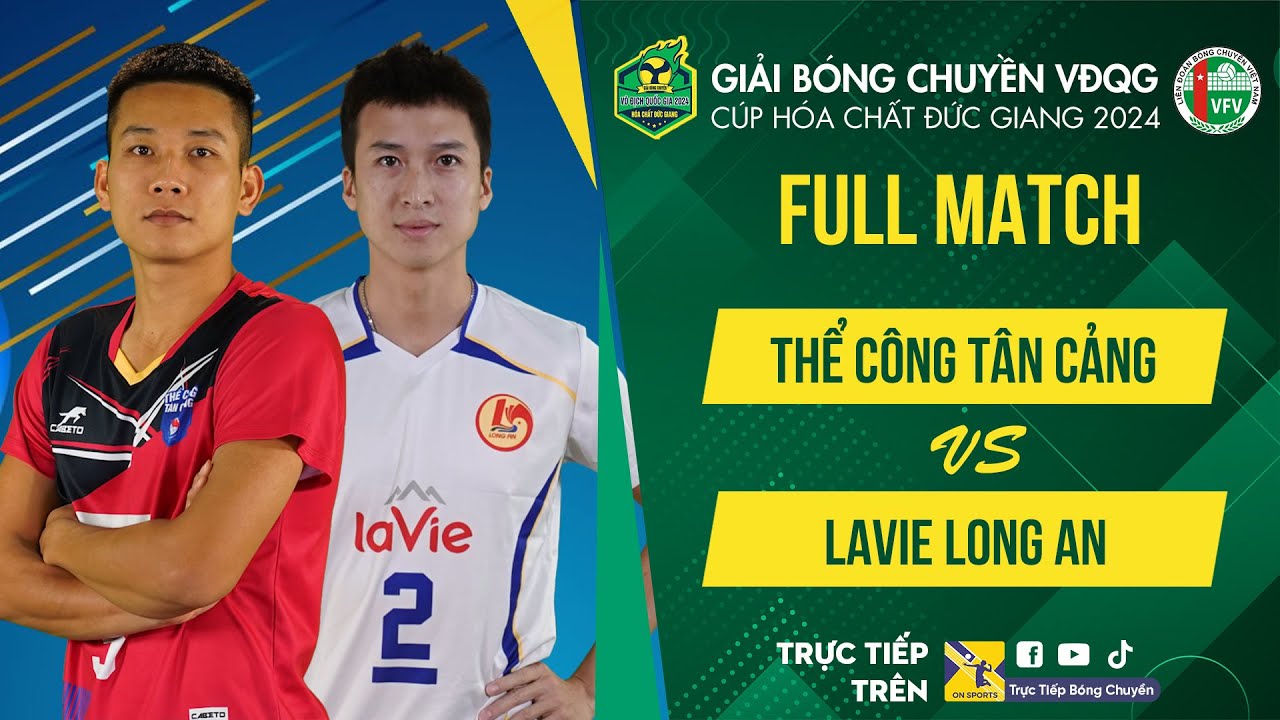 Full Match | Thể Công Tân Cảng vs Lavie Long An | Đẳng cấp Nguyễn Văn Quốc Duy liên tiếp bắn phá