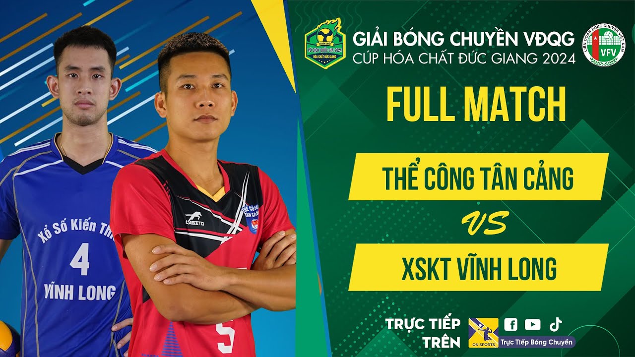 Full Match | Thể Công Tân Cảng vs XSKT Vĩnh Long | Quốc Duy - Kittithad thay nhau bắn phá