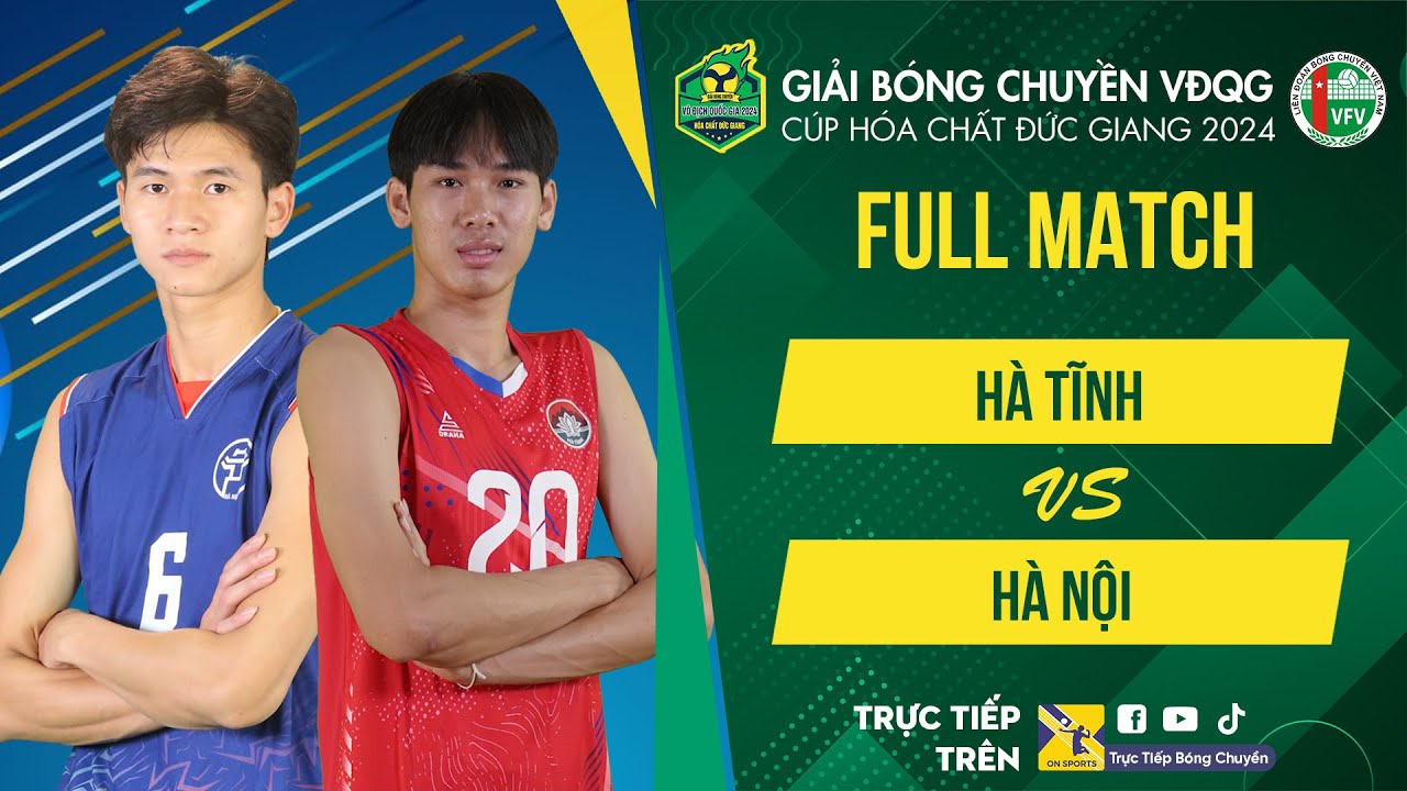 Full Match | Hà Tĩnh vs Hà Nội | Siêu kịch tính rượt đuổi, Asanaphan - Văn Chường so tài đỉnh cao