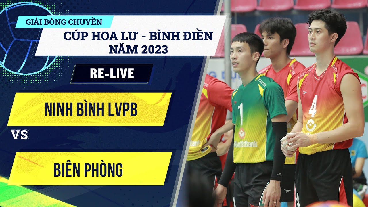 🔴Re-Live | NINH BÌNH LVPB vs BIÊN PHÒNG | Cup Hoa Lư - Bình Điền 2023