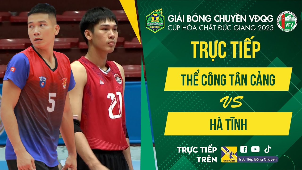 🔴Trực tiếp: THỂ CÔNG TÂN CẢNG vs HÀ TĨNH | Tranh hạng 3 - Nam VCK giải bóng chuyền VĐQG 2023