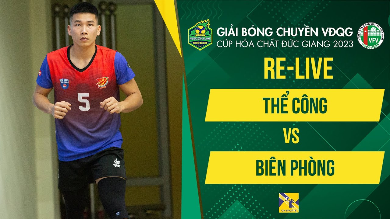 🔴Re-Live | THỂ CÔNG vs BIÊN PHÒNG | Vòng 1 - Giải bóng chuyền VĐQG 2023