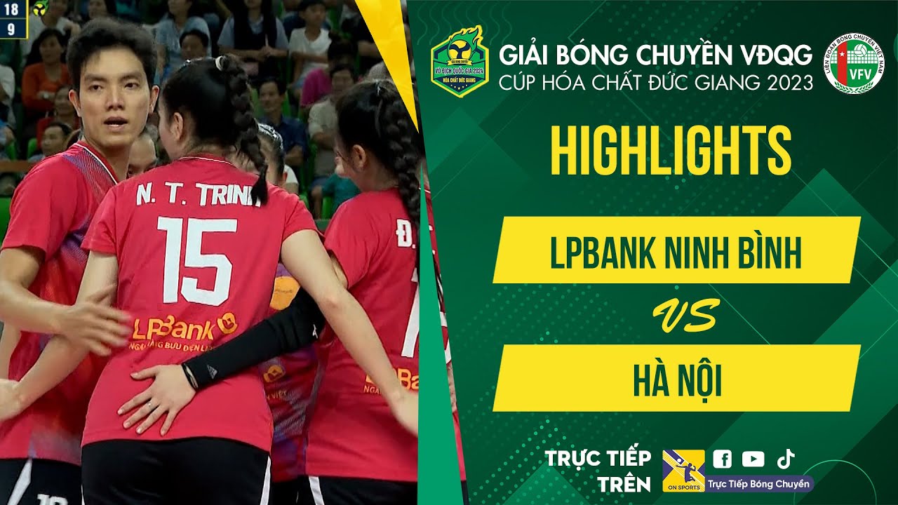 Highlights LPBANK NINH BÌNH vs HÀ NỘI | Bích Tuyền - Đặng Thị Hồng liên tiếp dội bom