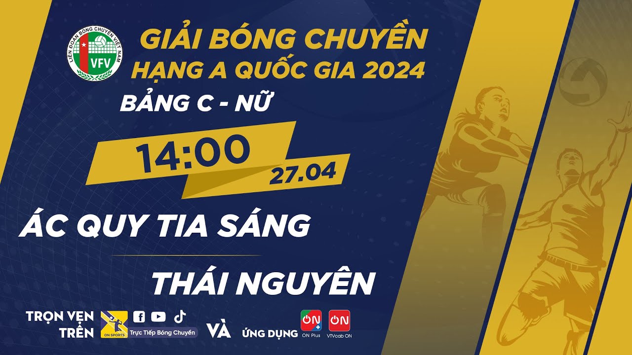 🔴Trực tiếp | Ác Quy Tia Sáng vs Thái Nguyên | Bảng C - Nữ giải bóng chuyền hạng A quốc gia 2024