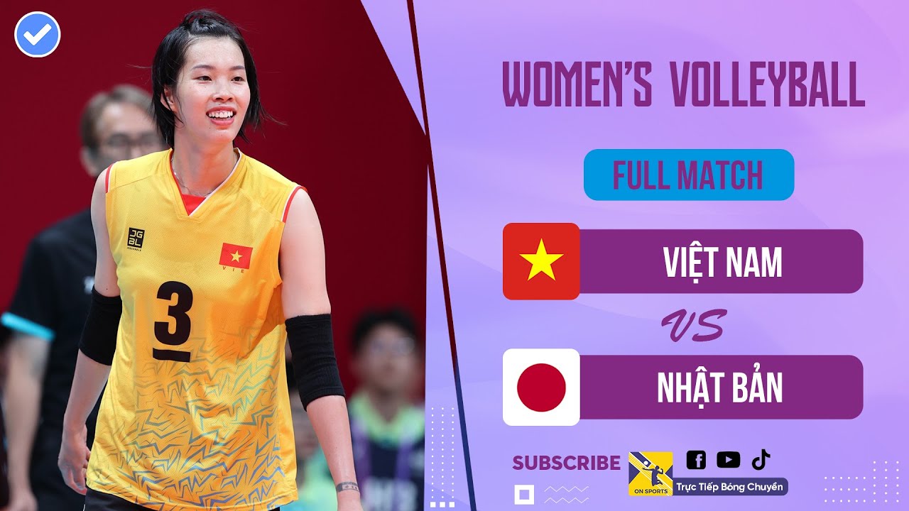 Full HD | VIỆT NAM vs NHẬT BẢN | Thanh Thúy - Như Quỳnh thay nhau bắn phá đối thủ khổ sở chống đỡ