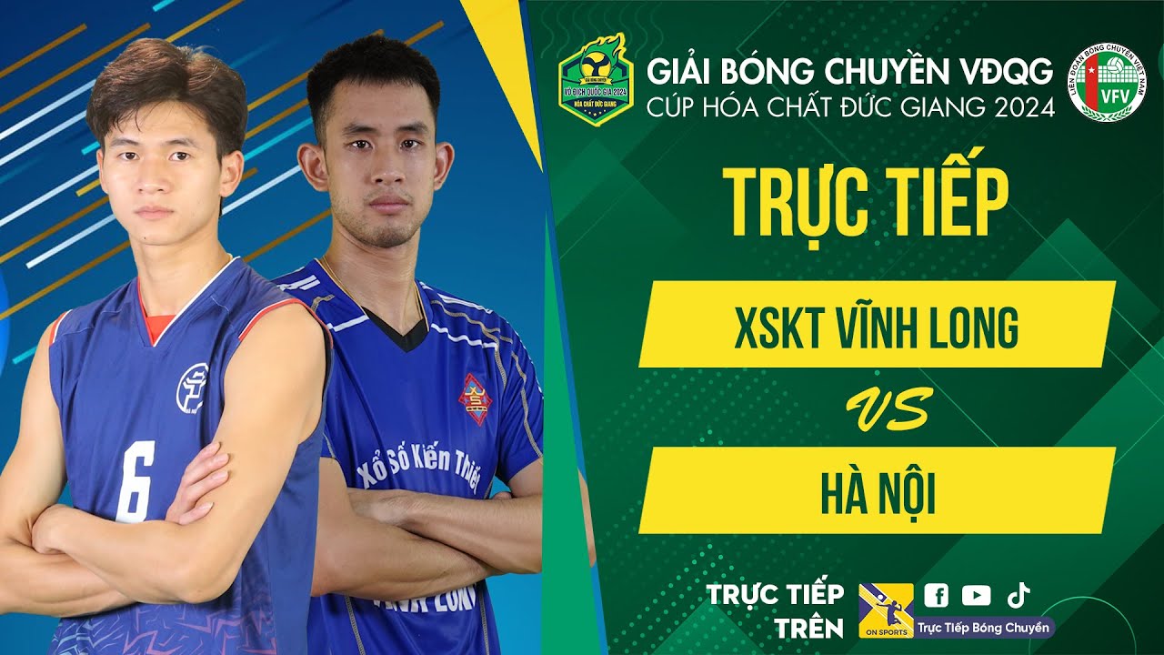 Tường thuật | XSKT VĨNH LONG vs HÀ NỘI | Bảng Nam - Giải bóng chuyền VĐQG cúp HCĐG 2024