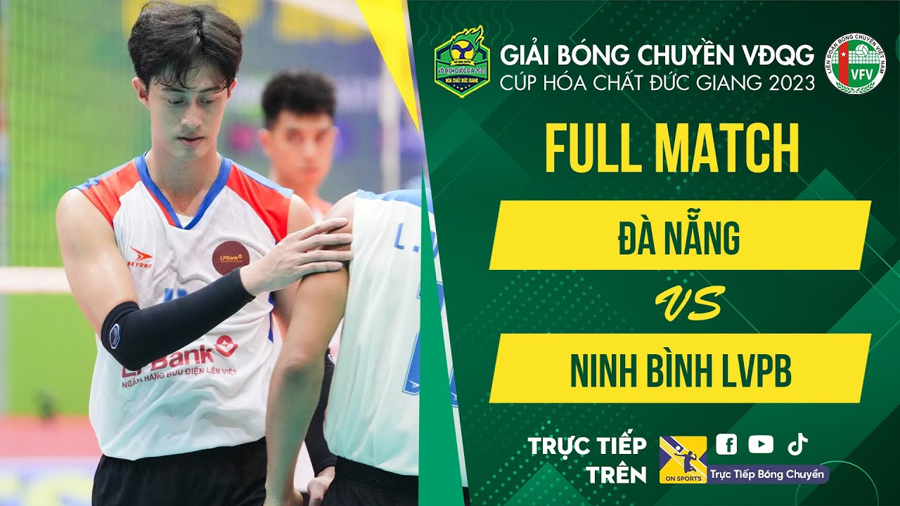 Full Match | ĐÀ NẴNG vs NINH BÌNH LIENVIETPOSTBANK | Vòng 2 Giải bóng chuyền VĐQG 2023