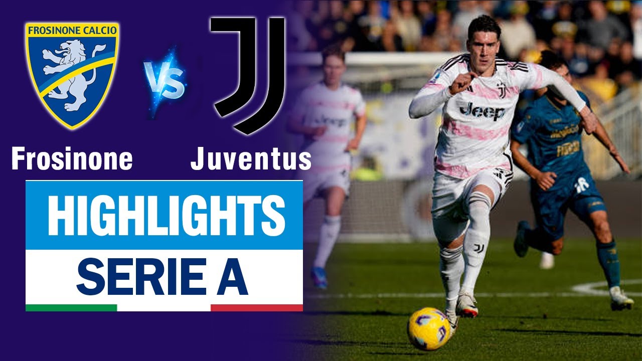 Highlights FROSINONE vs JUVENTUS: Vlahovic cosplay pha làm bàn của CR7 - siêu phẩm hụt đáng tiếc.