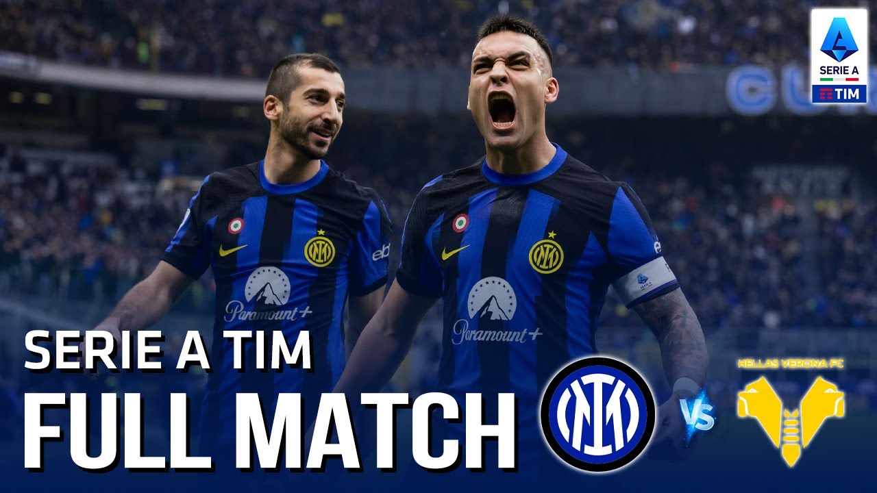 INTER MILAN vs VERONA: Cái kết siêu kịch tính - 90 phút không thể hấp dẫn hơn