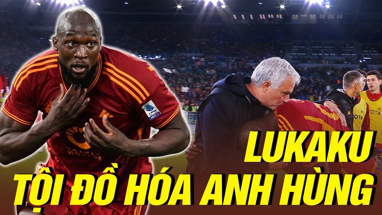 Lukaku từ "TỘI ĐỒ" hóa "ANH HÙNG" trong chốc lát với pha xử lý đỉnh cao khiến Mourinho điên cuồng