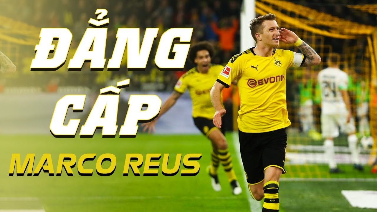 Đẳng cấp Marco Reus đưa Dortmund bay cao cùng chuỗi bất bại dài cực dài.