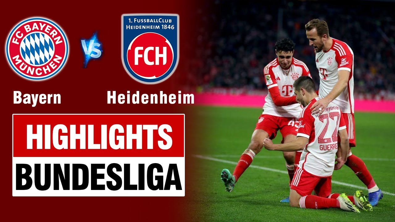 Highlights BAYERN MUNICH vs HEIDENHEIM: Harry Kane cú đúp siêu phẩm, mưa bàn thắng tại Alian Arena.