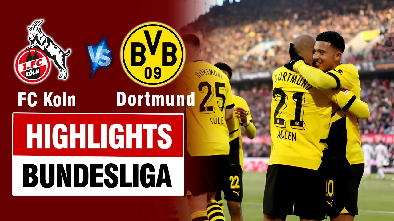 Highlights FC KOLN vs DORTMUND: Sancho quá hay khi rời MU, đại thắng 4 sao cực hoành tráng