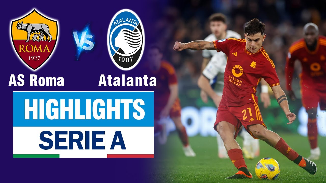 Highlights AS ROMA vs ATALANTA: Dybala - Lukaku ban bật chóng mặt, Mourinho ăn thẻ đỏ vì vạ miệng