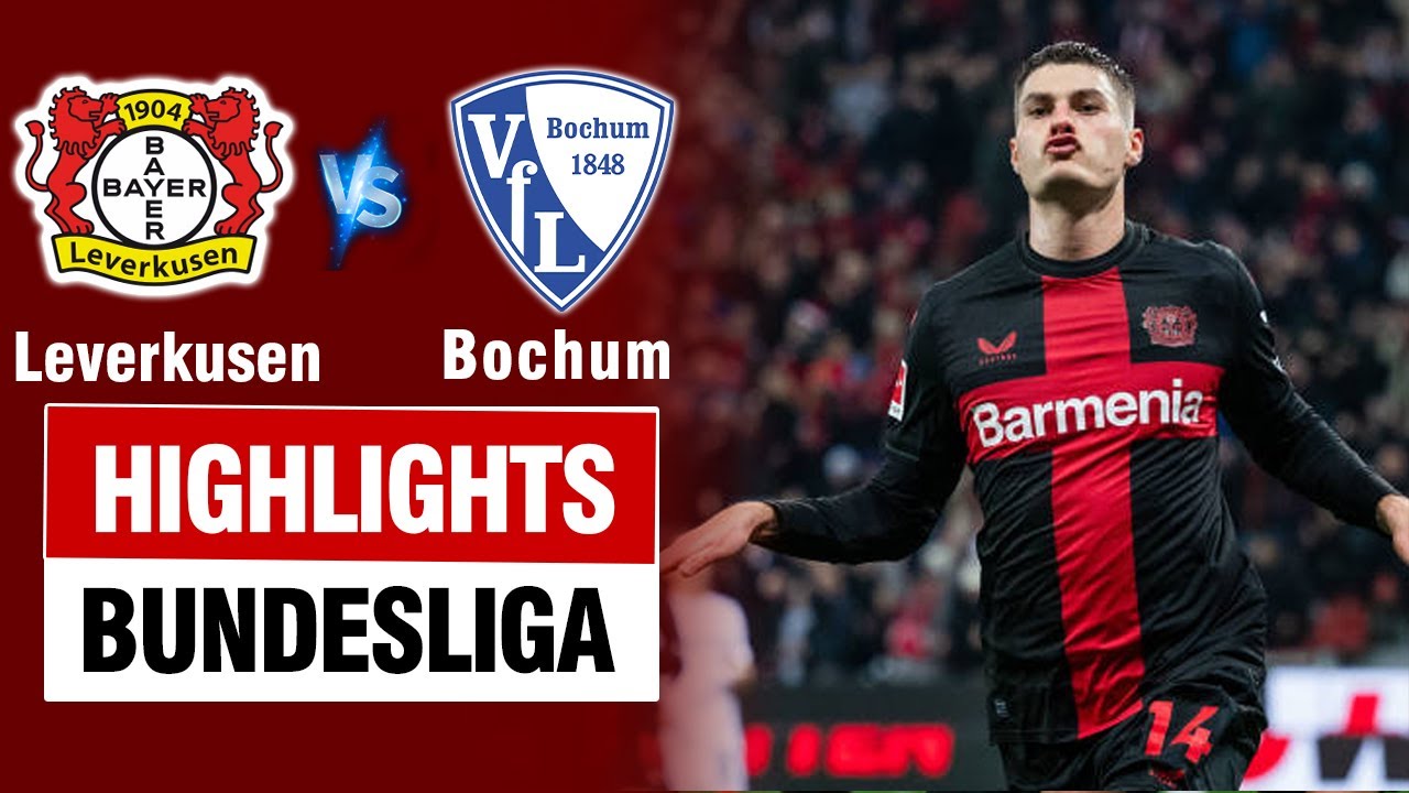 Highlights LEVEKUSEN vs BOCHUM: Patrik Schick trở lại với hattrick, Boniface chốt hạ đại thắng 4 sao