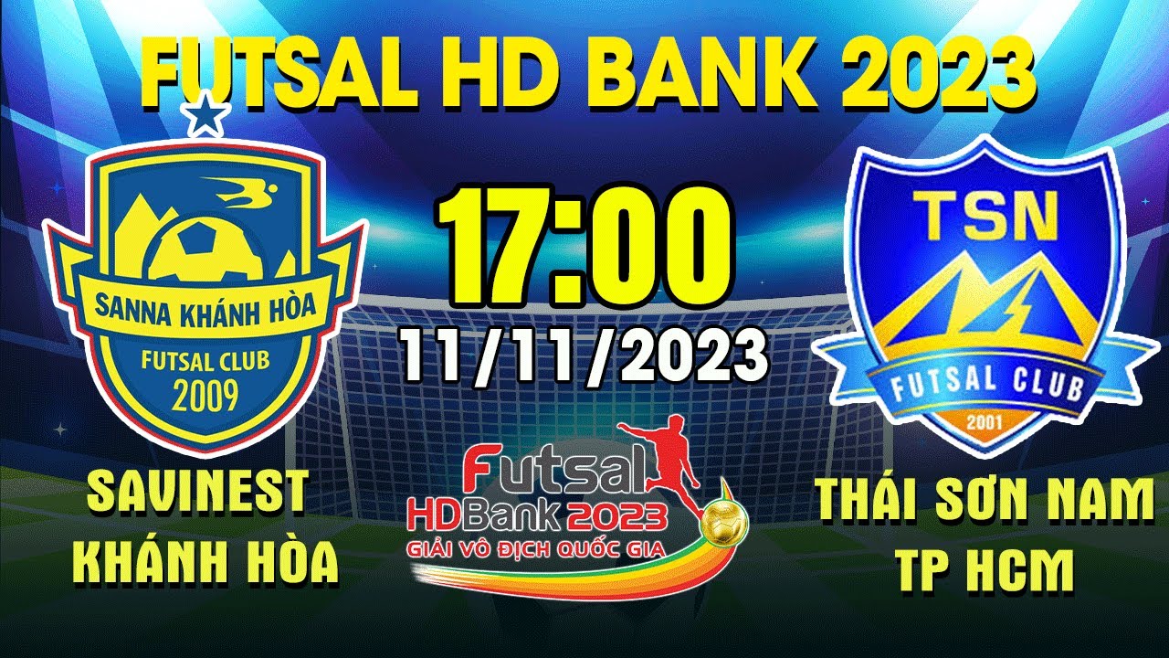 🔴Trực tiếp | SAVINEST KHÁNH HÒA vs THÁI SƠN NAM TP HCM | Futsal HD Bank Cup Quốc Gia 2023