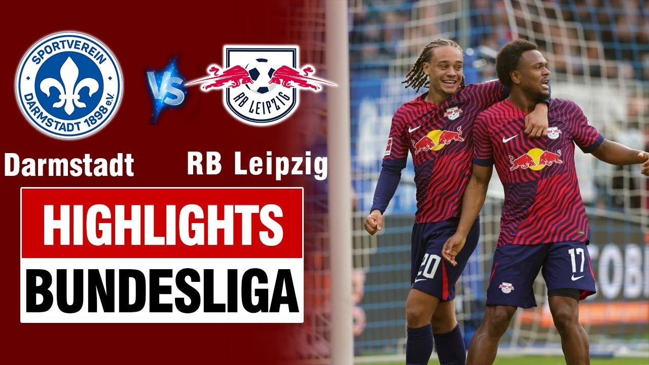 Highlights DARMSTADT vs RB LEIPZIG: Kỷ lục ghi bàn ở giây 40 - đẳng cấp siêu phẩm sút phạt