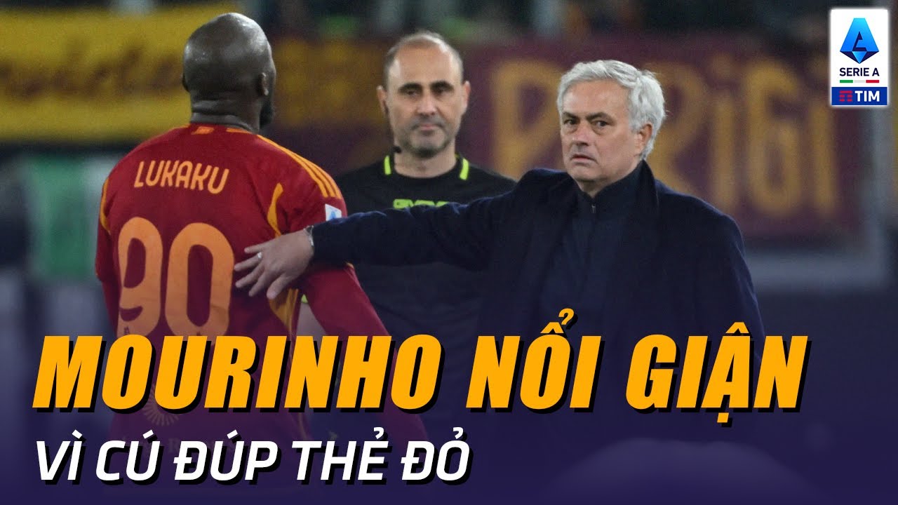 Mourinho nổi giận, chỉ trích trọng tài vì "CÚ ĐÚP" thẻ đỏ dành cho Lukaku và Zalewski.