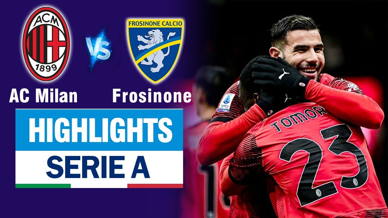 Highlights AC MILAN vs FROSINONE: Pulisic bứt tốc xé gió - siêu phẩm vung chân như đại bác.