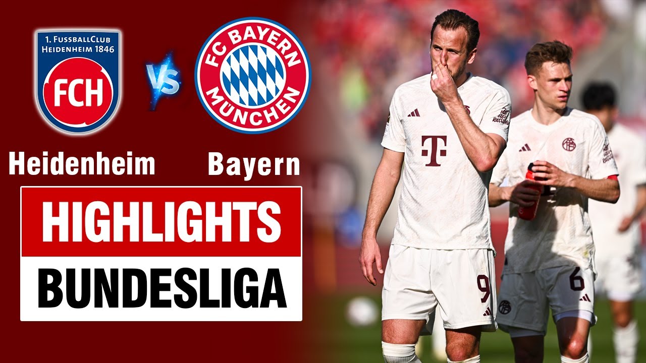 Highlights HEIDENHEIM vs BAYERN MUNICH: Kane nhả đạn liên tục, cơn sốc ngược dòng cực cay đắng.