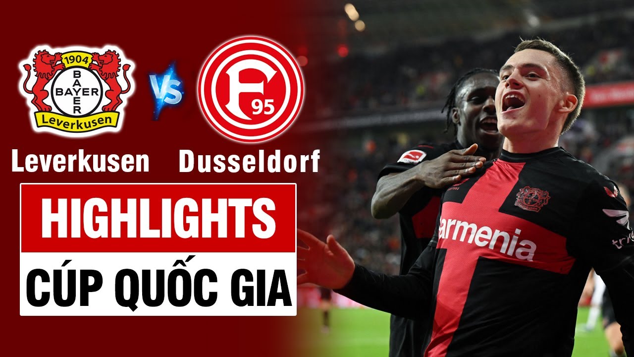 Highlights LEVERKUSEN vs DUSSELDORF: Tấn công rực lửa, Alonso thẳng tiến vào CHUNG KẾT.